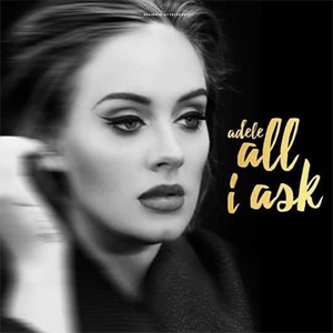 All I ask- Adele