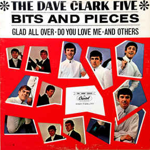 The Dave Clark Five - Bits & Pieces 
