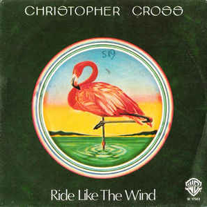 Christopher Cross - Ride like the wind