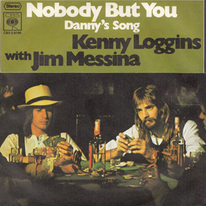 Loggins and Messina - Danny's Song