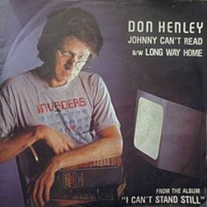 Don Henley - Johnny can't read 