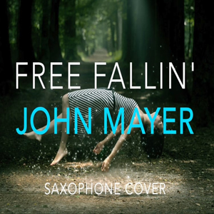 “Free Fallin”-John Mayer