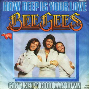 Bee Gees - How deep is your love (1977)