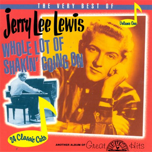 Jerry Lee Lewis - Whole Lotta Shakin Goin on