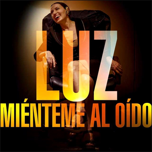 Luz Casal - Miénteme al oído