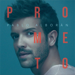 Pablo Alborán - Prometo