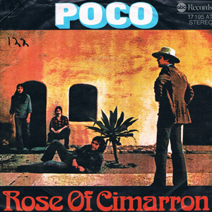 Poco - Rose Of Cimarron