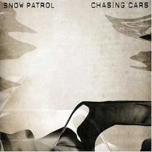 Snow patrol: “Chasing cars”