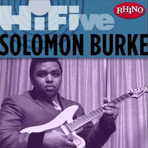 Solomon Burke - Down in the Valley