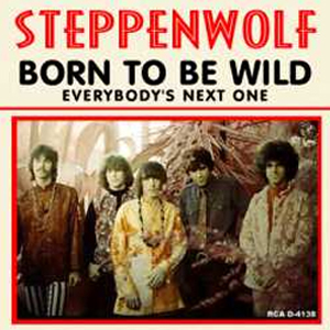 Steppenwolf - Born to be wild