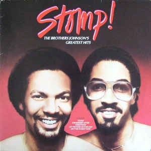 The Brothers Johnson - Stomp!