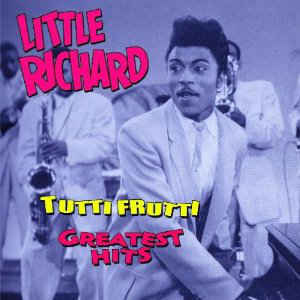 Little Richard - Tutti Frutti