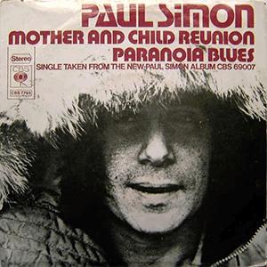 Mother and Child Reunion - PAUL SIMON 1972