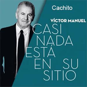 Vctor Manuel - Cachito