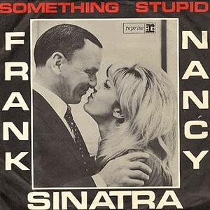 Frank Sinatra & Nancy Sinatra - Something Stupid