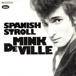 Mink DeVille - Spanish Stroll