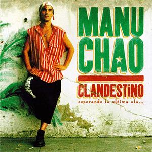Clandestino - Manu Chao