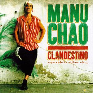 Clandestino - Manu Chao