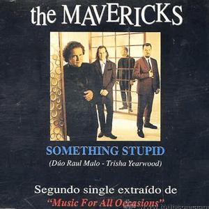 The Mavericks - Something stupid