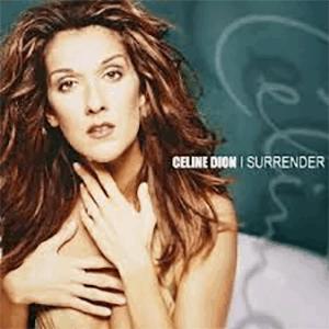 Cline Dion - I Surrender