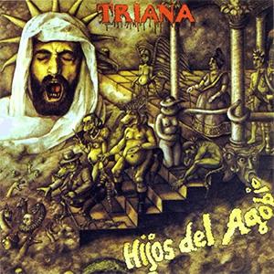 Triana - Hijos del agobio