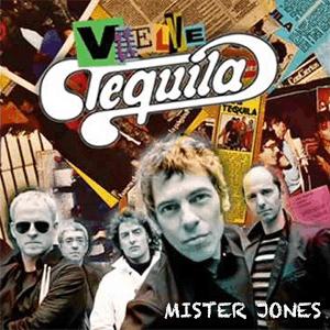 Tequila - Mister Jones
