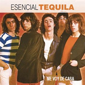 Tequila - Me voy de casa