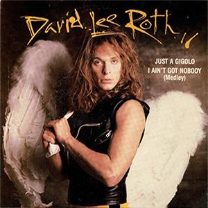 David Lee Roth - Just A Gigolo (I Ain t Got Nobody)