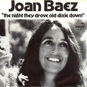 The Night They Drove old dixie Down - Joan Baez