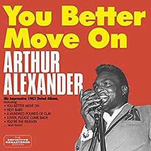 You Better Move On - Arthur Alexander