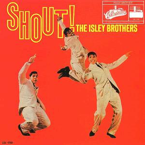The Isley Brothers - Shout