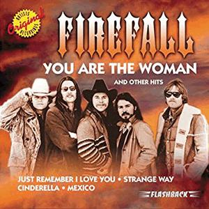 You Are The Woman - Firefall