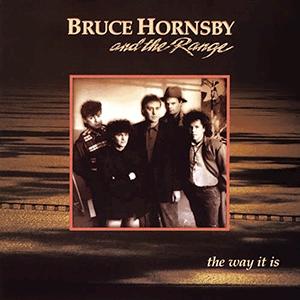 Bruce Hornsby And The Range - The Way It Is