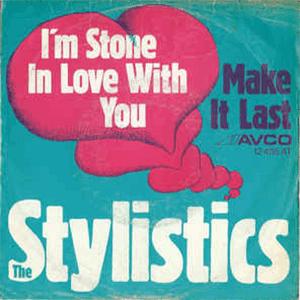 The Stylistics - Im Stone in Love With You