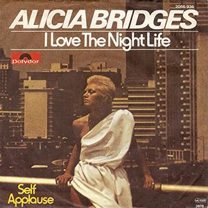 I love the Nightlife - Alicia Bridges