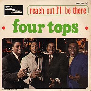 REACH OUT-I LL BE THERE - The Four Tops de 1966