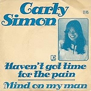 Carly Simon - Haven t Got Time for The Pain