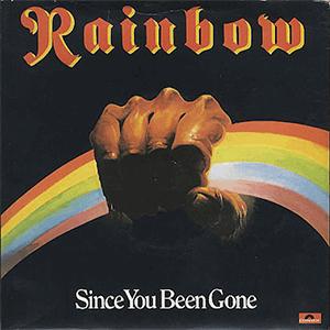 Rainbow - Since You ve Been Gone