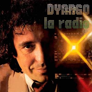 Dyango - La radio
