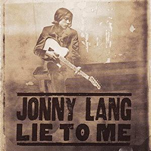 Jonny Lang - Lie To Me