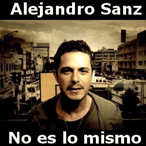 Alejandro Sanz - No es lo mismo