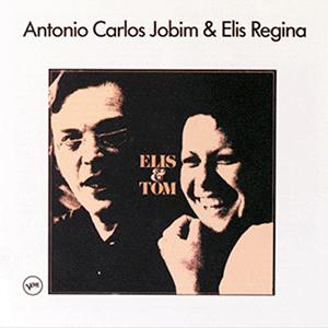 Elis Regina and Tom Jobim - Aguas de Maro