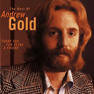 Andrew Gold - Thank your for being a friend