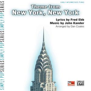 New York, New York - Fred Ebb and John Kander