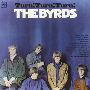 The Byrds - Turn! Turn! Turn!