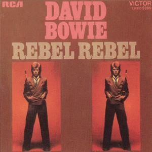 Rebel Rebel - David Bowie