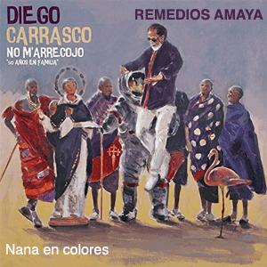 Nana de colores - Diego Carrasco y remedios Amaya