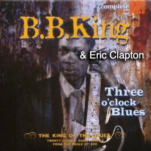Three O'clock Blues - Eric Clapton and B.B. King