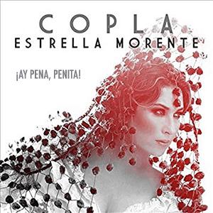 Estrella Morente - Ay pena, penita!