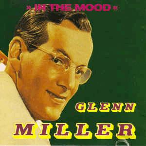 Glenn Miller - In The Mood